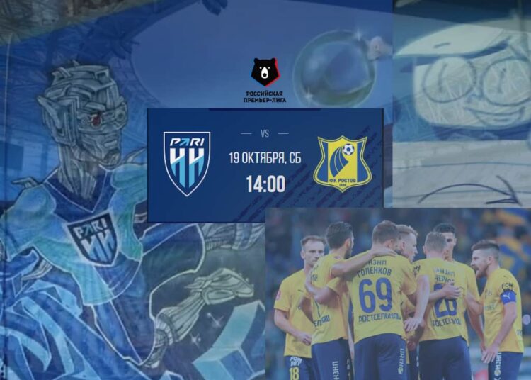 Пари НН ФК Ростов 19 октября 2024 Превью матча 12 го тура